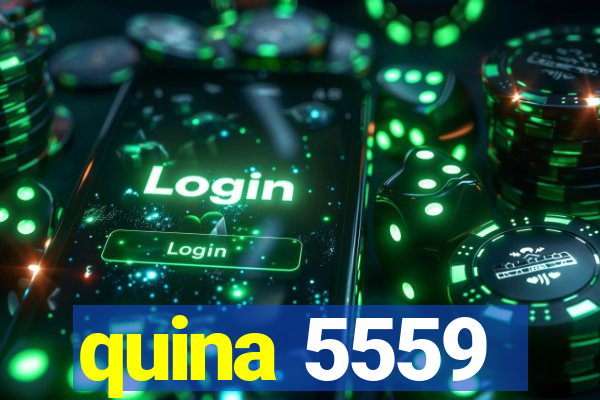 quina 5559